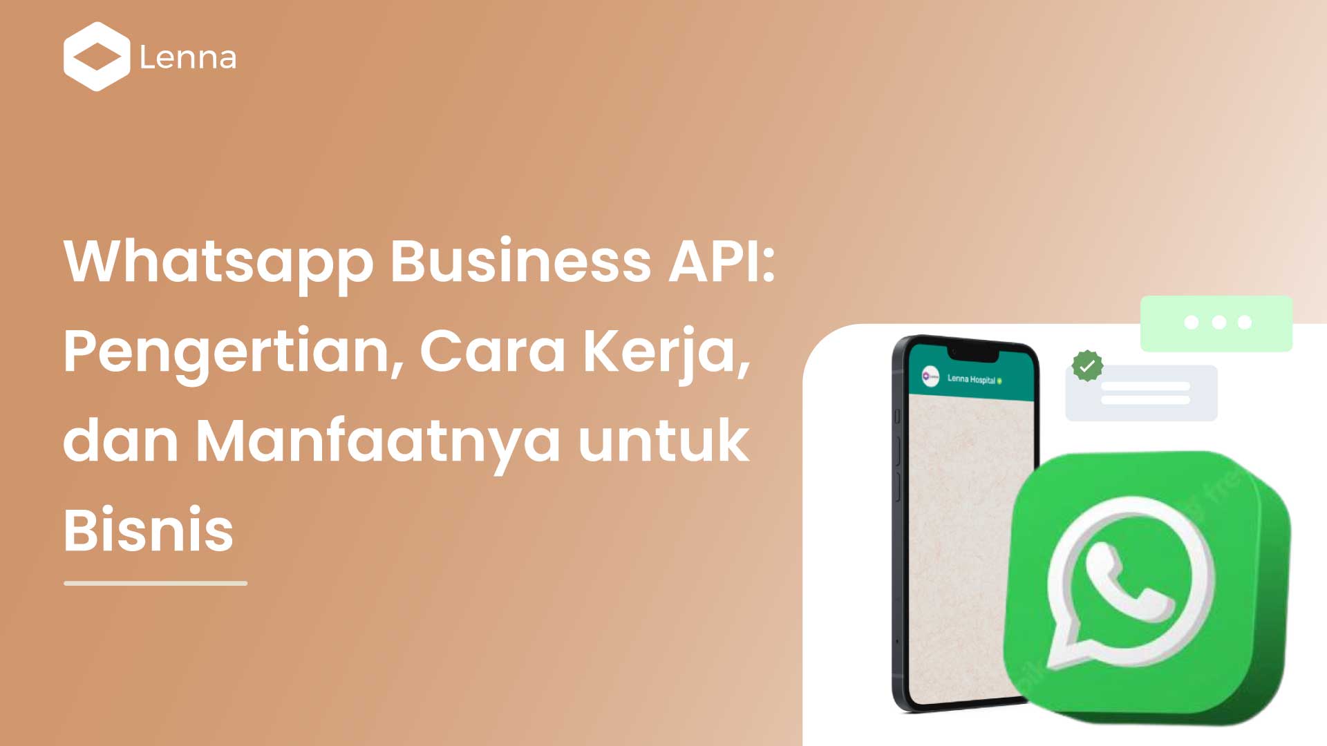 Whatsapp Business Api Pengertian Cara Kerja Dan Manfaatnya Untuk Bisnis Lennaai 6706