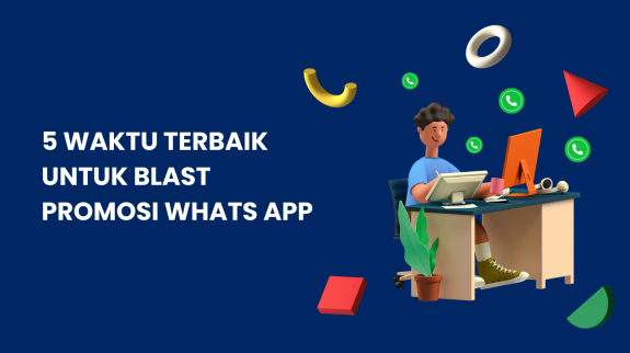 5 Waktu Terbaik Untuk Blast Promosi WA (1)