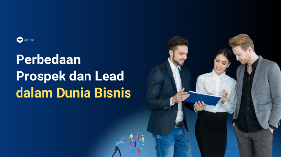 Perbedaan Prospek dan Lead dalam Dunia Bisnis Perbedaan Prospek dan Lead dalam Dunia Bisnis