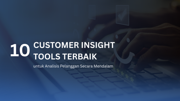 10 Customer Insight Tools Terbaik 10 Customer Insight Tools Terbaik