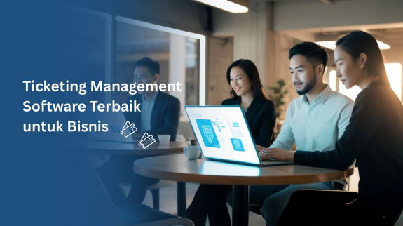 Ticketing Management Software Terbaik untuk Bisnis (1) Ticketing Management Software Terbaik untuk Bisnis (1)